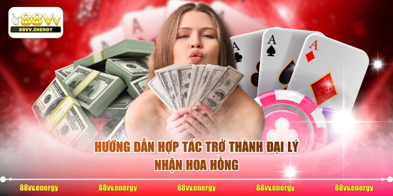 Hướng dẫn hợp tác trở thành đại lý nhận hoa hồng